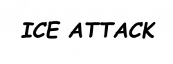 Ice attack
